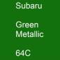 Preview: Subaru, Green Metallic, 64C.